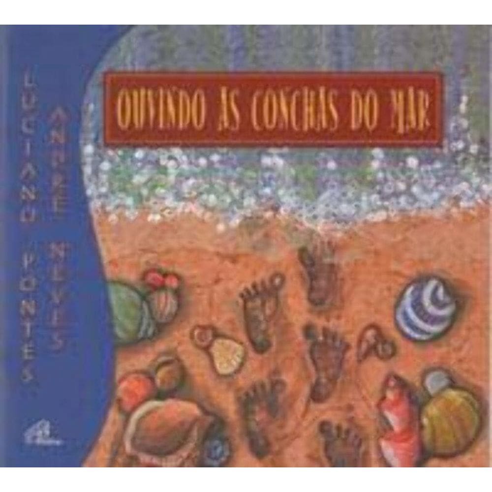 Ouvindo As Conchas Do Mar