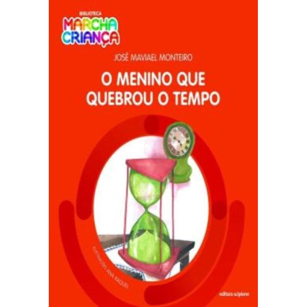 Menino Que Quebrou O Tempo, O