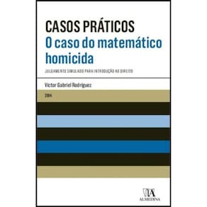 Casos Práticos - O Caso do Matemático Homicida - 01Ed/14