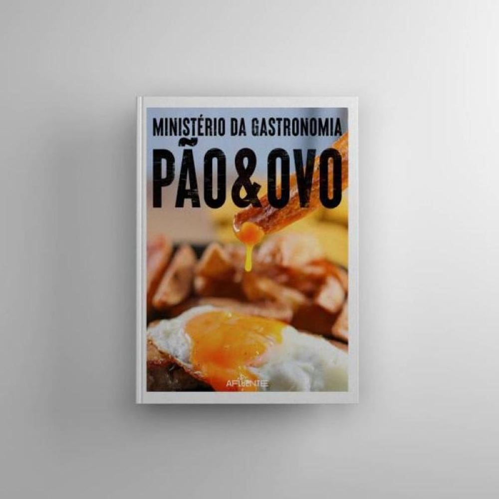 Ministério Da Gastronomia: Pão & Ovo