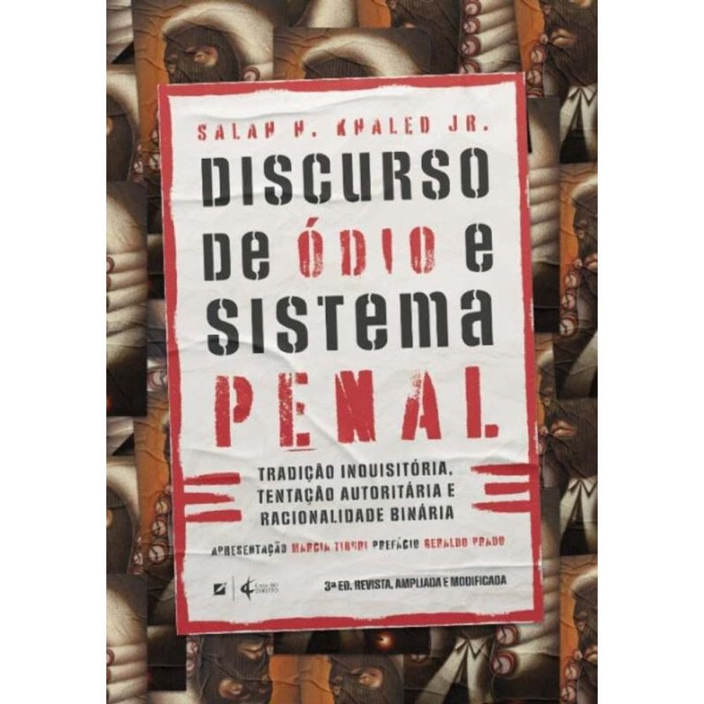 Discurso De Ódio e Sistema Penal