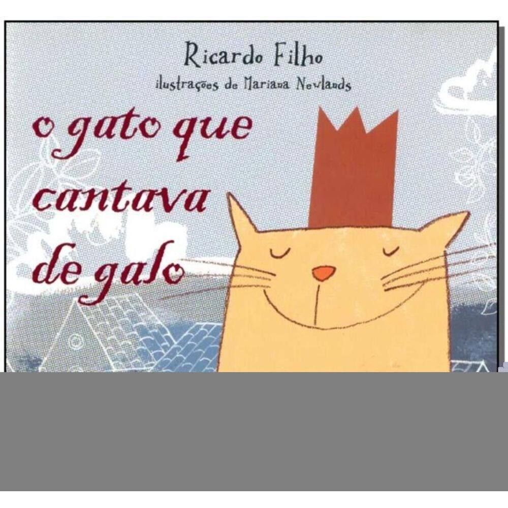 Gato Que Cantava De Galo, O