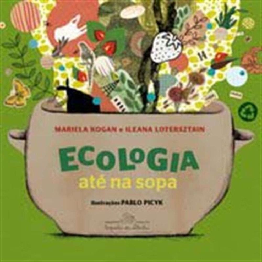 Ecologia Ate na Sopa