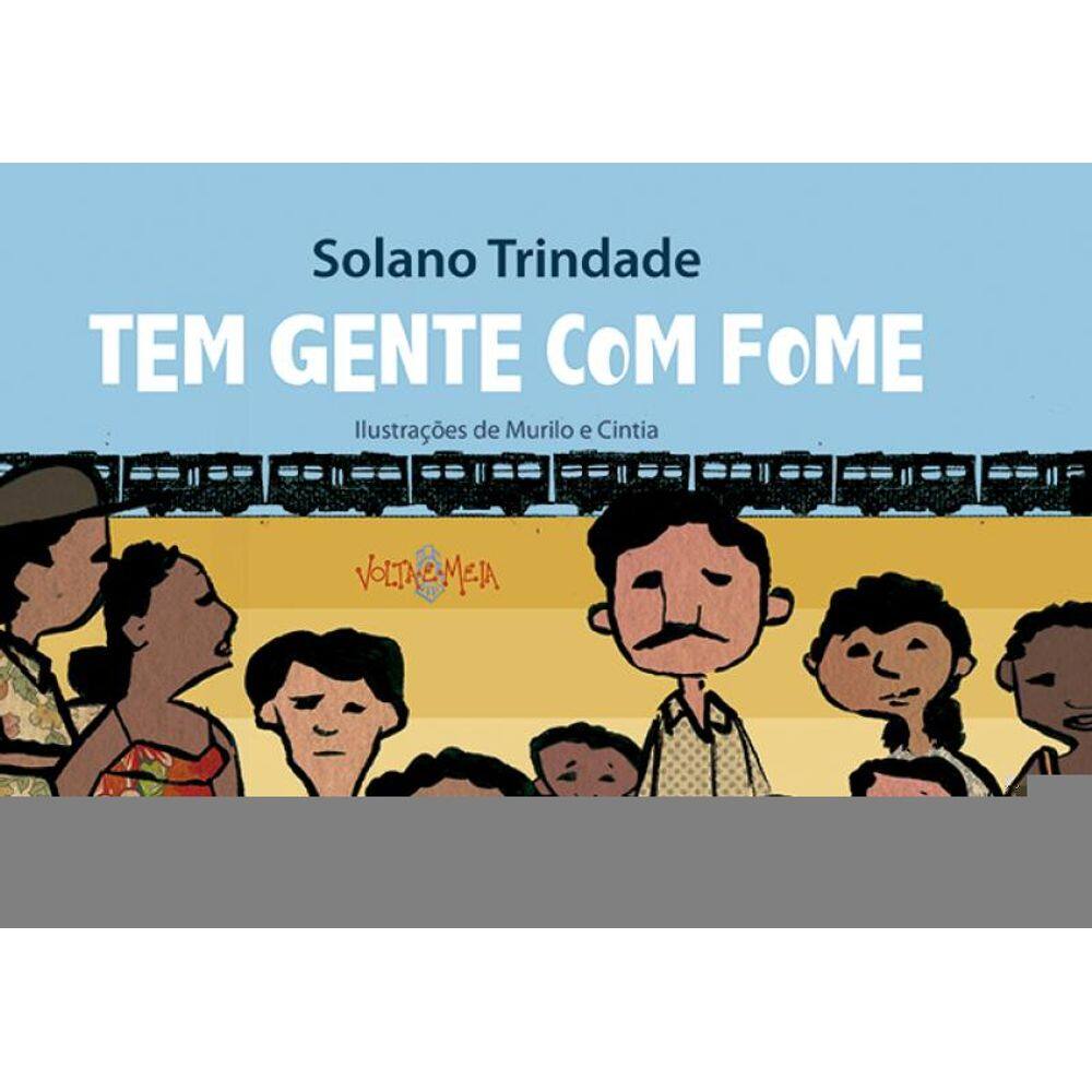 Tem gente com fome