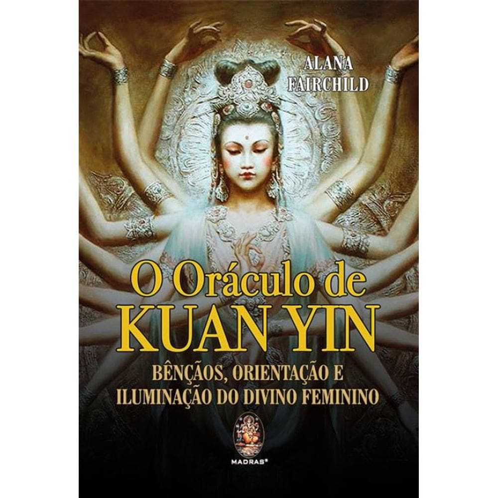 O Oráculo De Kuan Yin