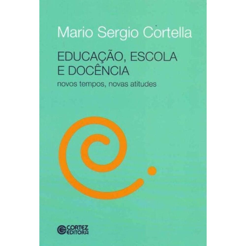 Educação, Escola e Docência