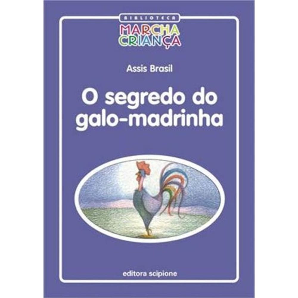 Segredo Do Galo-Madrinha, O