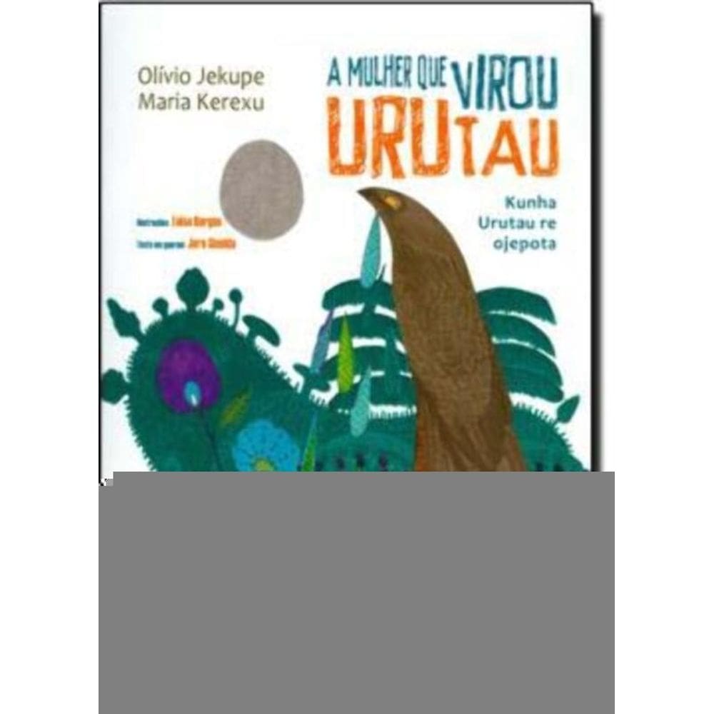 A Mulher Que Virou Urutau