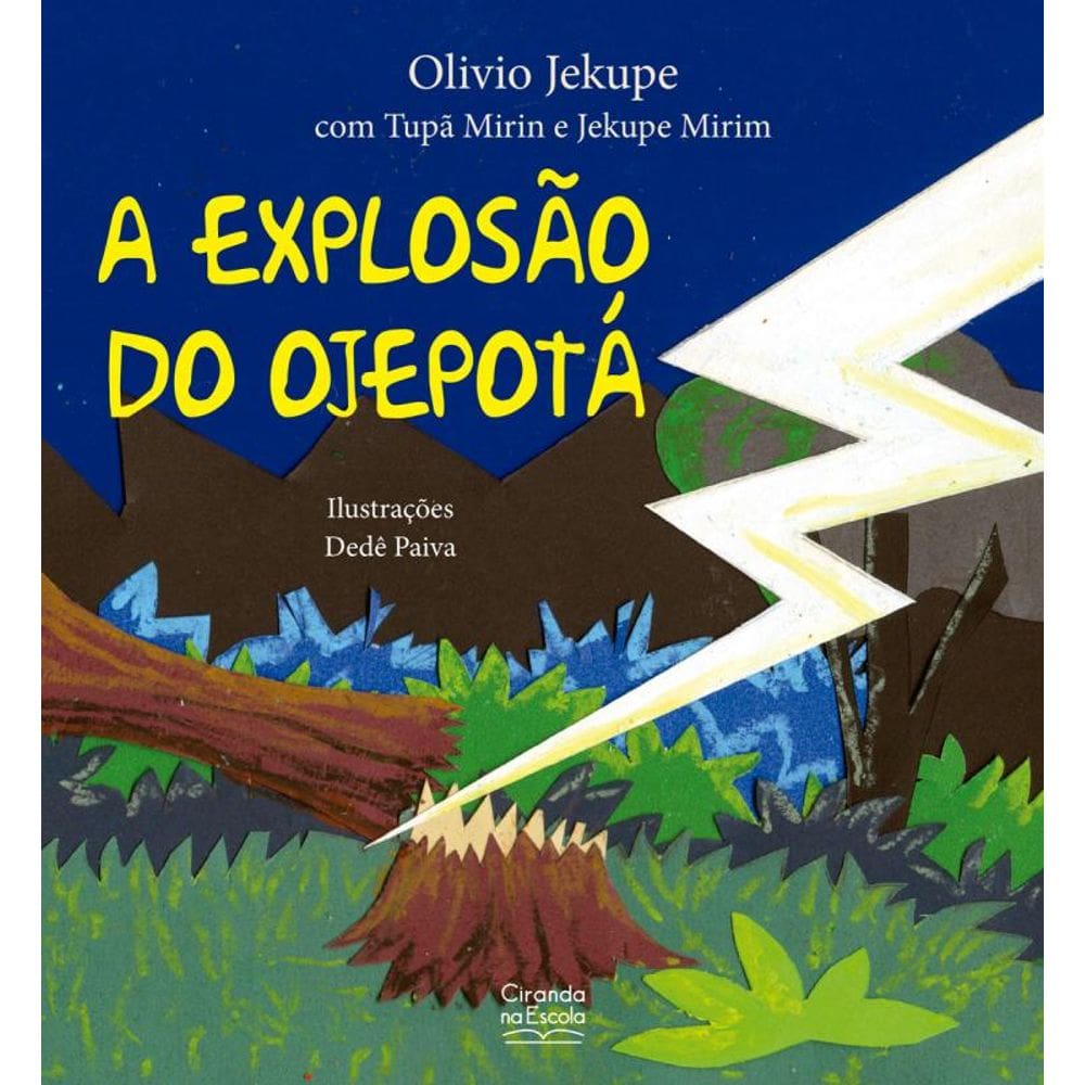 A explosão do ojepotá