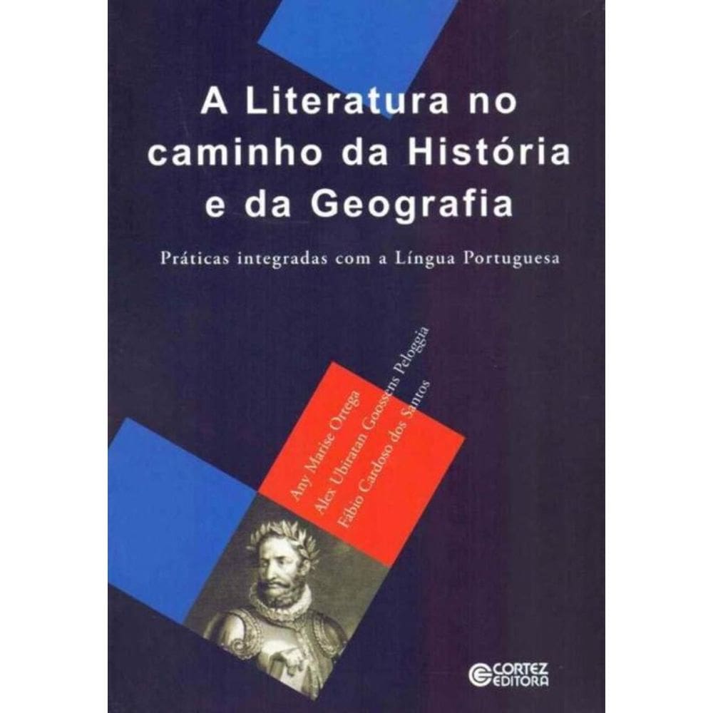 Literatura no Caminho da História e da Geografia