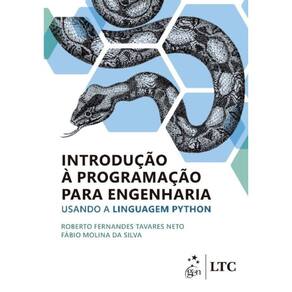 Introdução À Programação Para Engenharia - Usando A Linguagem Python