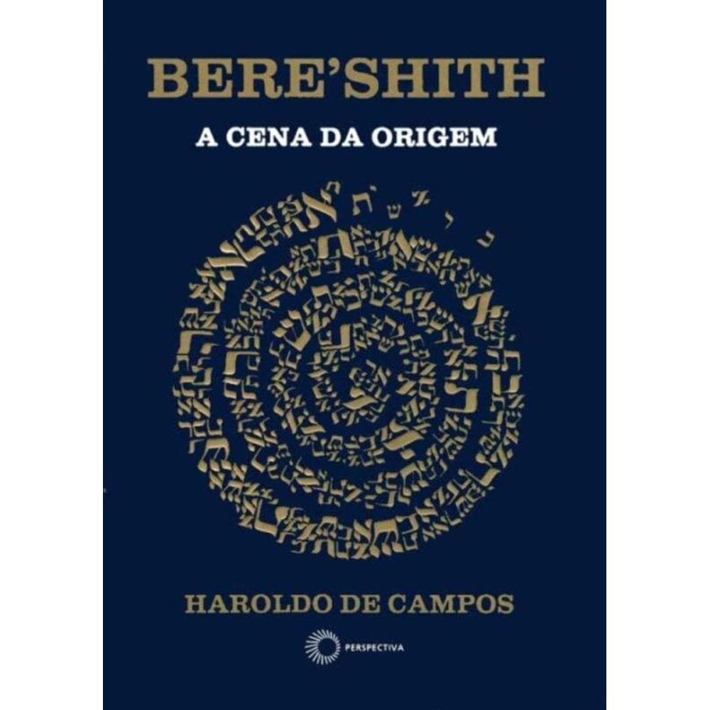 Bereshith: a cena da origem