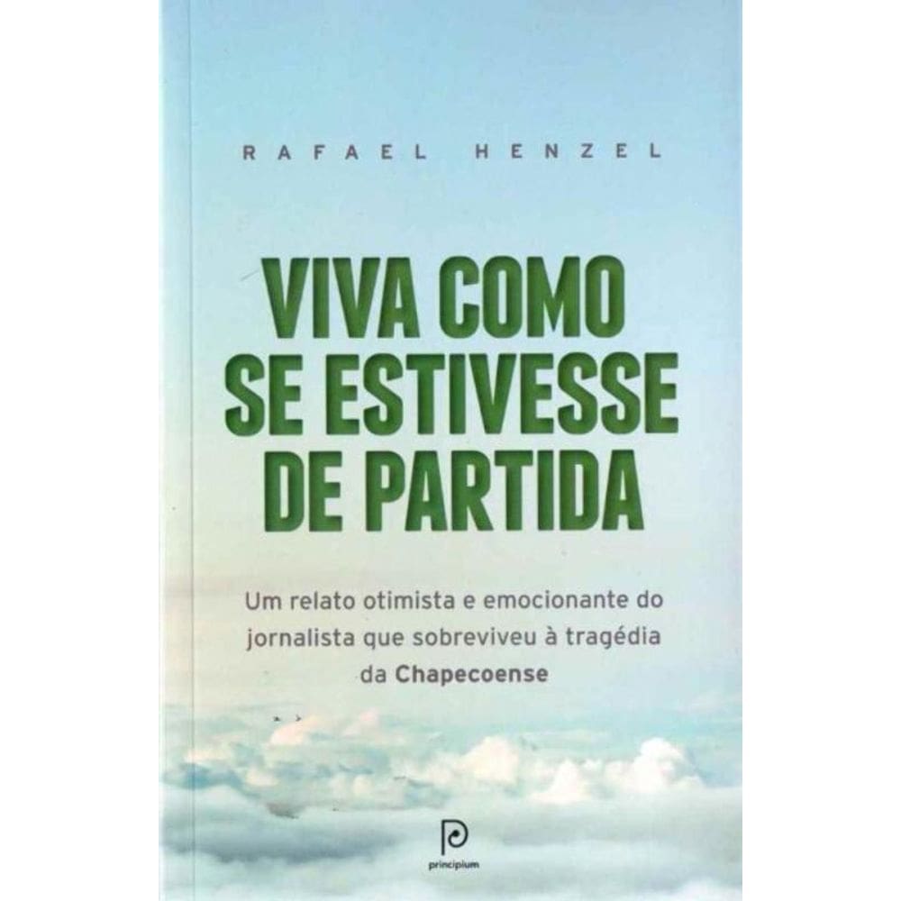 Viva Como Se Estivesse De Partida