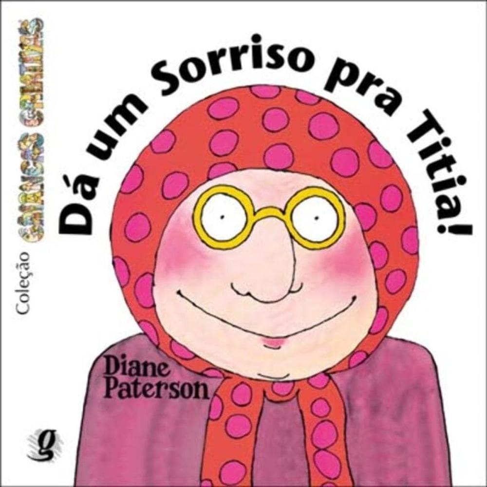 Da Um Sorriso Pra Titia