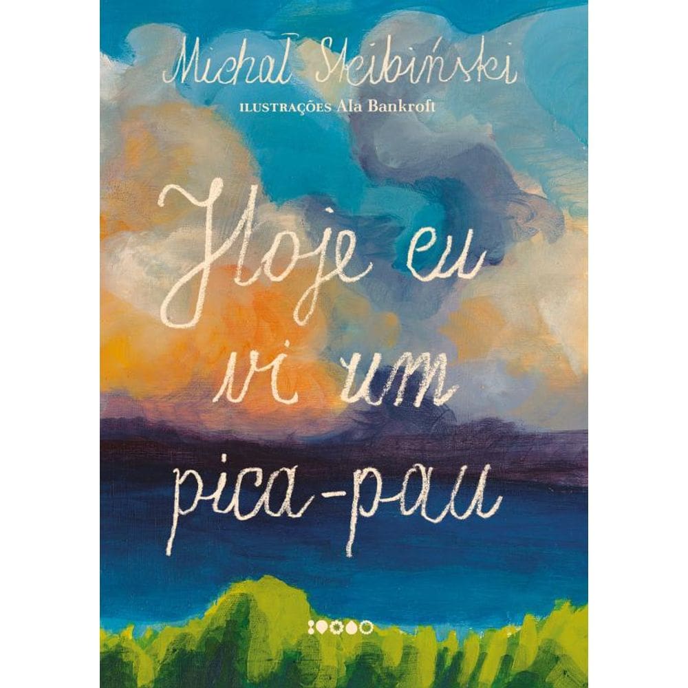 Hoje eu vi um pica-pau