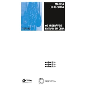 Os miseráveis entram em cena: Brasil 1950-1970