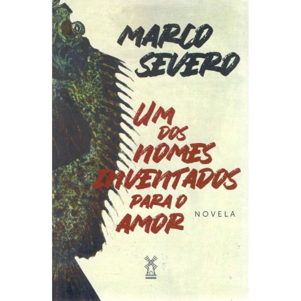 Um dos Nomes Inventados Para o Amor - Novela
