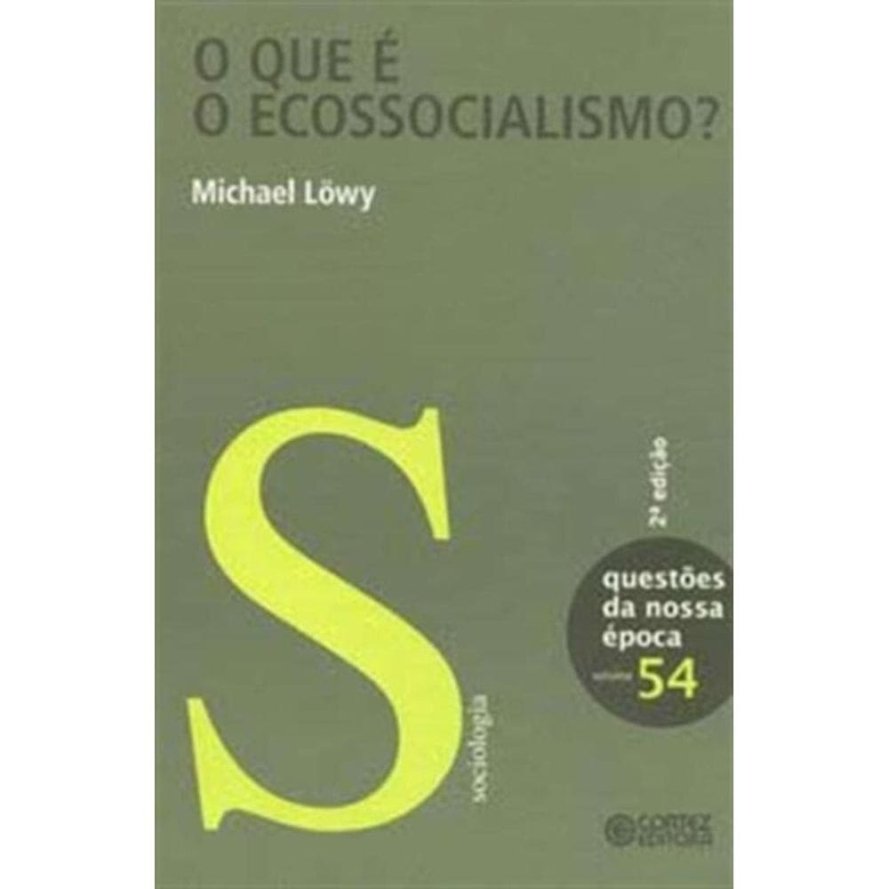 Que E O Ecossocialismo?, O