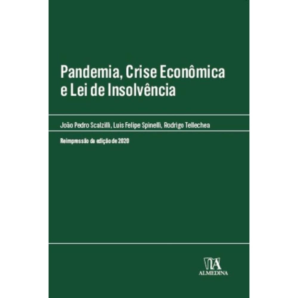 Pandemia, Crise Econômica e Lei De Insolvência