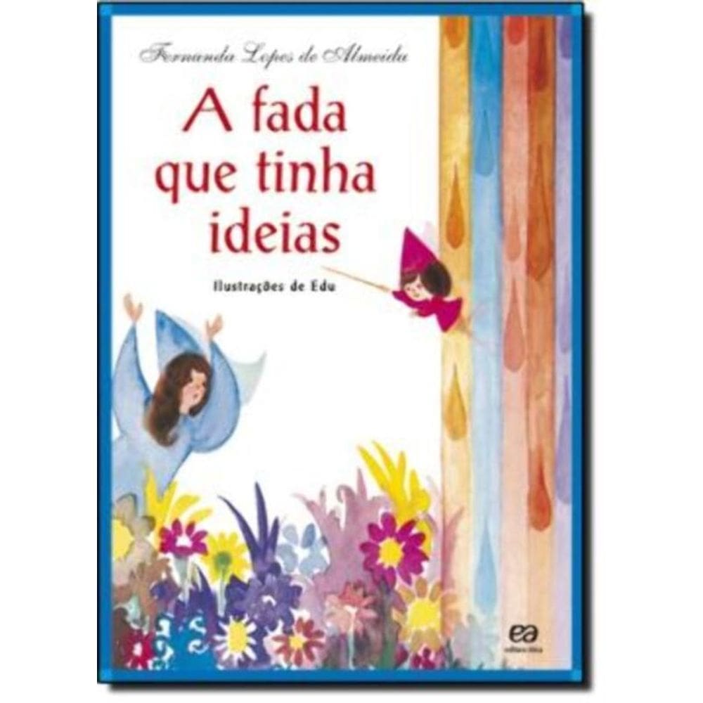 Fada Que Tinha Ideias, A