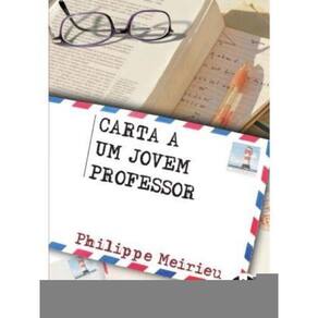 Carta a Um Jovem Professor
