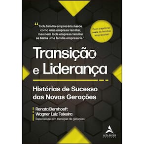 Transição E Liderança - Histórias De Sucesso Das Novas Gerações