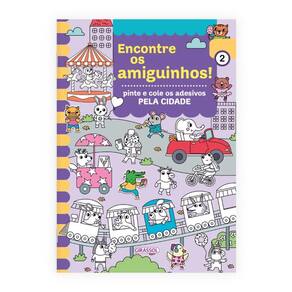 Encontre os Amiguinhos! Pela Cidade - Pinte e Cole os Adesivos
