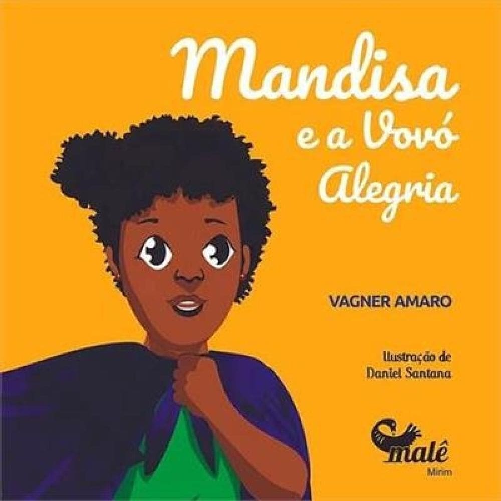 Mandisa e a Vovó Alegria