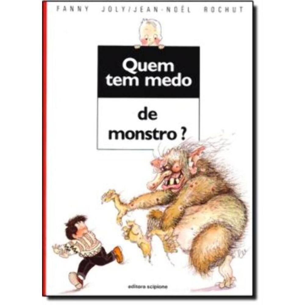 Quem Tem Medo de Monstro?