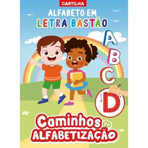 Caminhos da Alfabetização: Cartilha Alfabeto em Letra Bastão