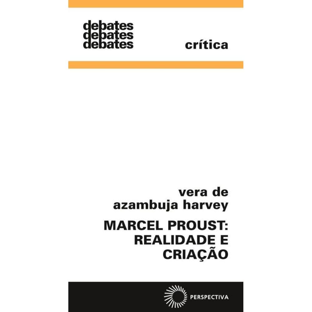 Marcel Proust: realidade e criação