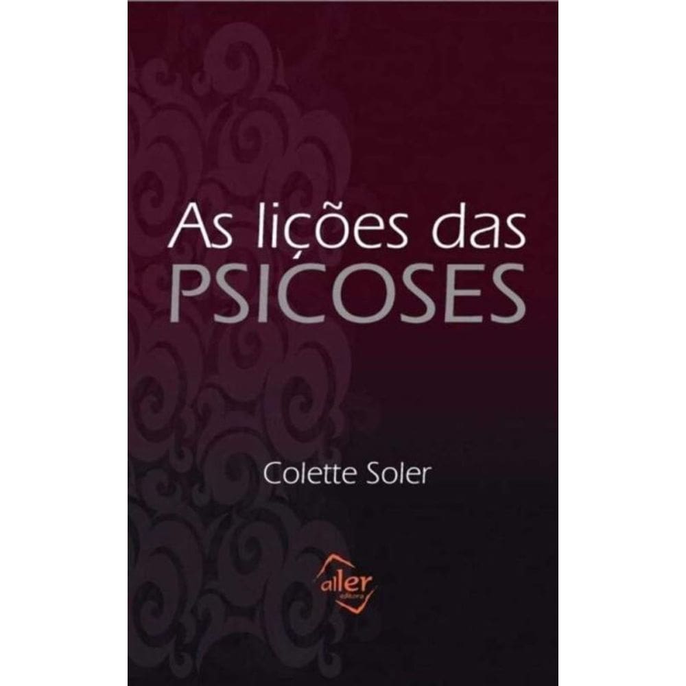 Lições das Psicoses, As