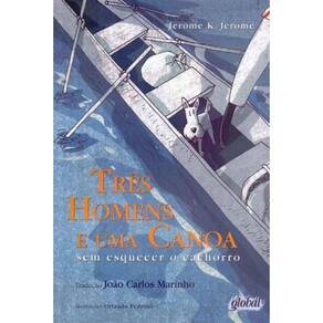 Três Homens e uma Canoa - Sem Esquecer o Cachorro