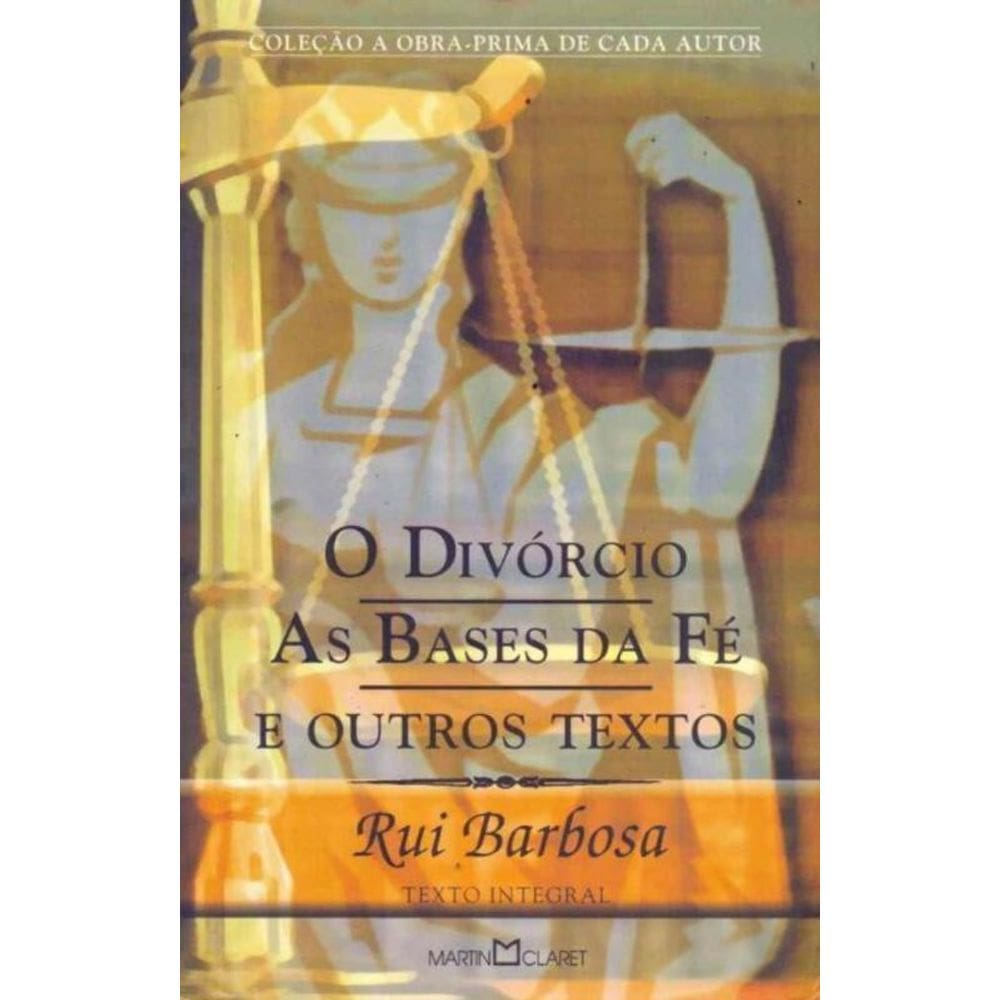 Divorcio, As Bases Da Fe e Outros, O