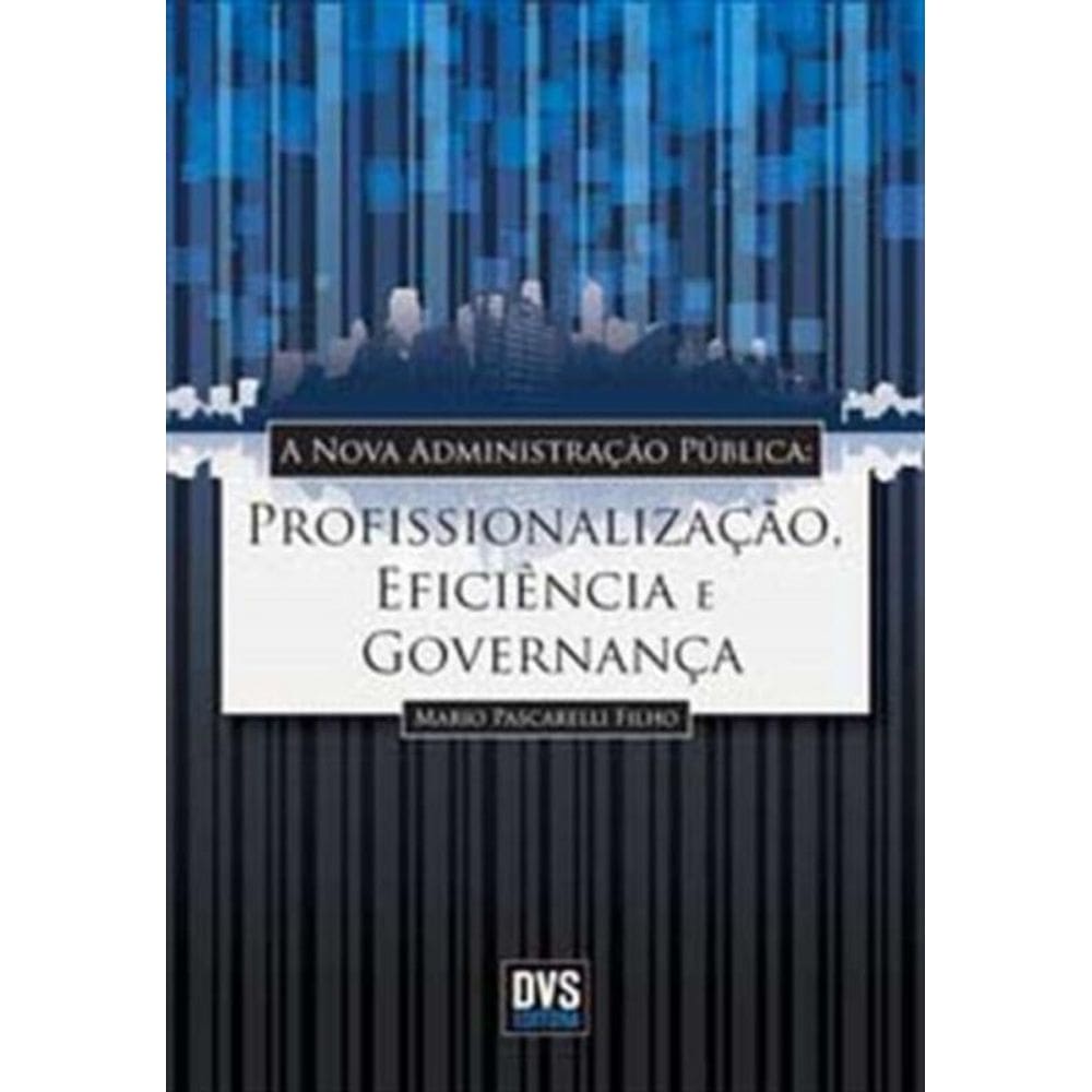 Nova Administracao Publica, A