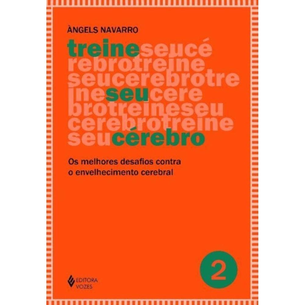 Treine Seu Cerebro - Vol.02