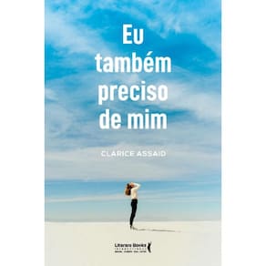 Eu Também Preciso de Mim