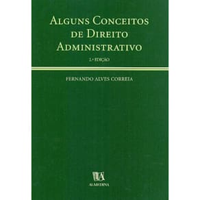 Alguns Conceitos de Direito Adminstrativo - 02Ed/01