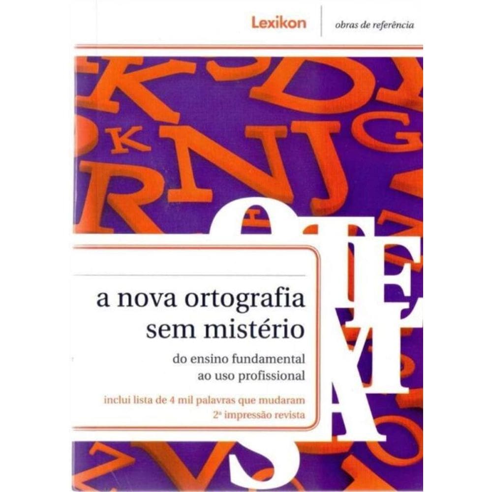 Nova Ortografia Sem Misterio, A