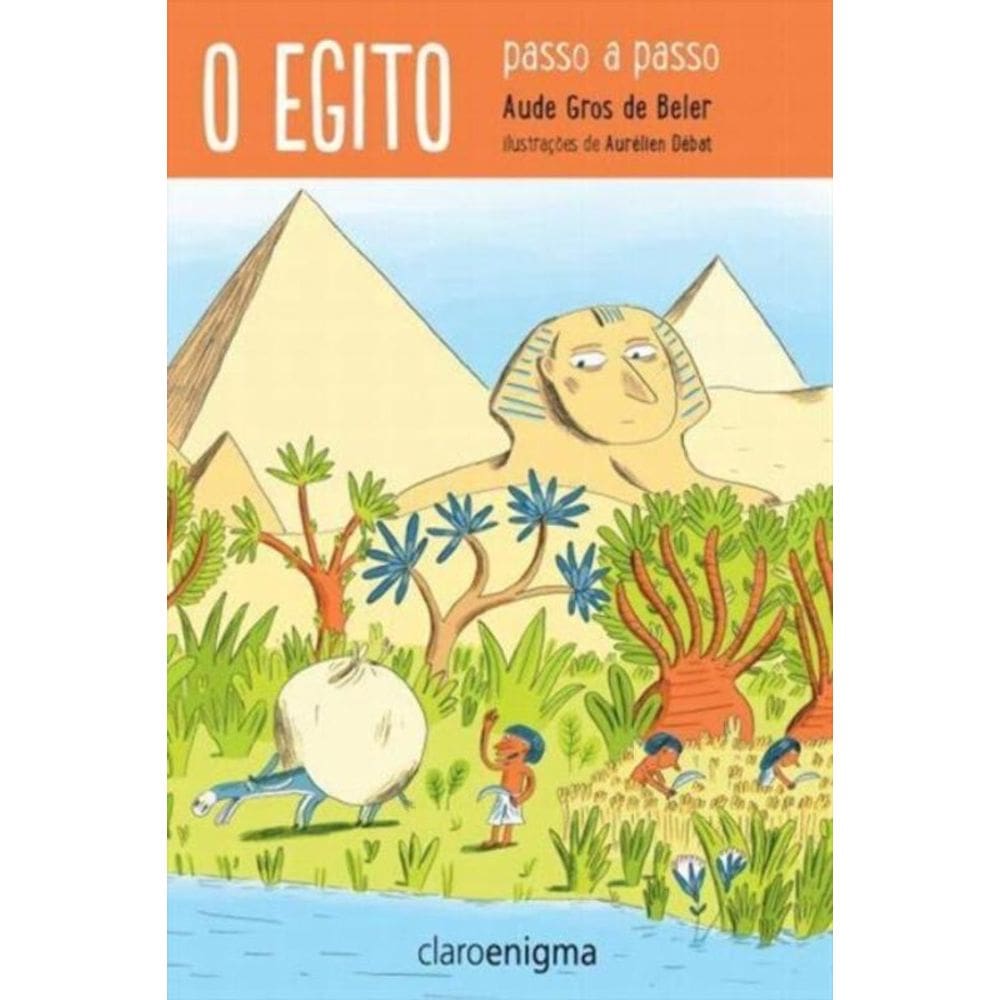 Egito Antigo Passo a Passo, O