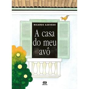 A casa do meu avô