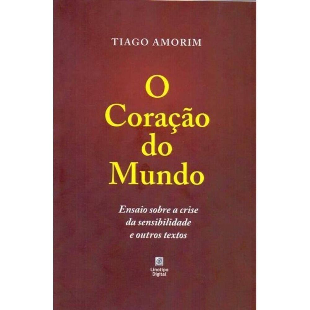 Coração do Mundo, O