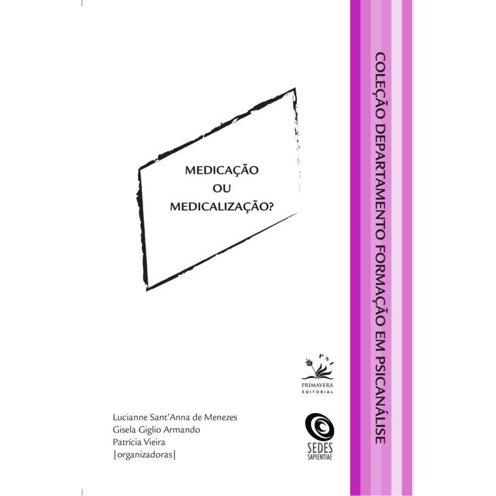 Medicação ou medicalização?