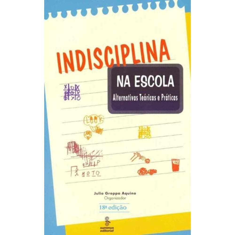 Indisciplina na Escola - 18Ed/16