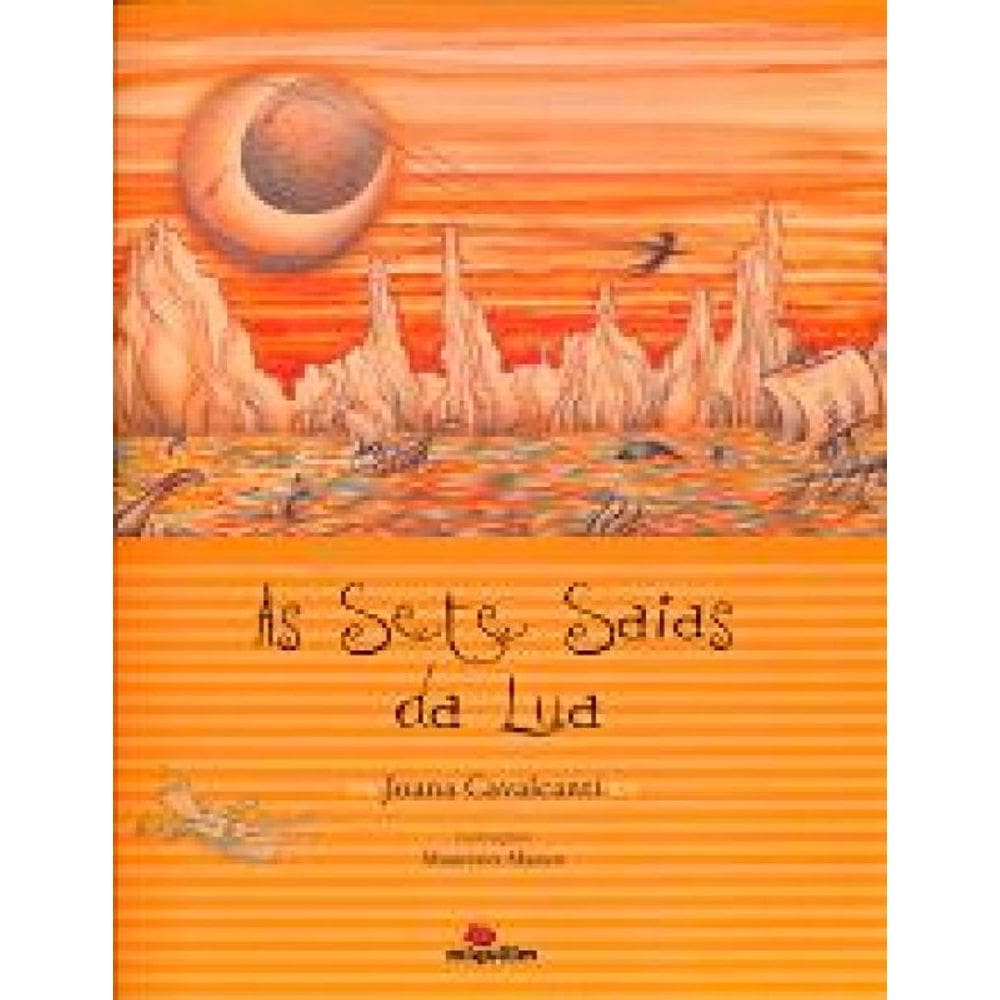 As Sete Saias Da Lua