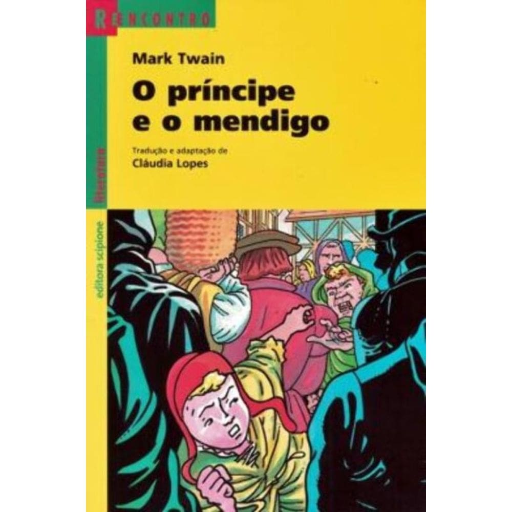 Príncipe E O Mendigo, O