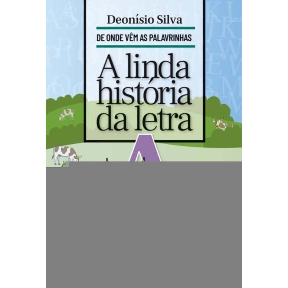 A Linda História da Letra