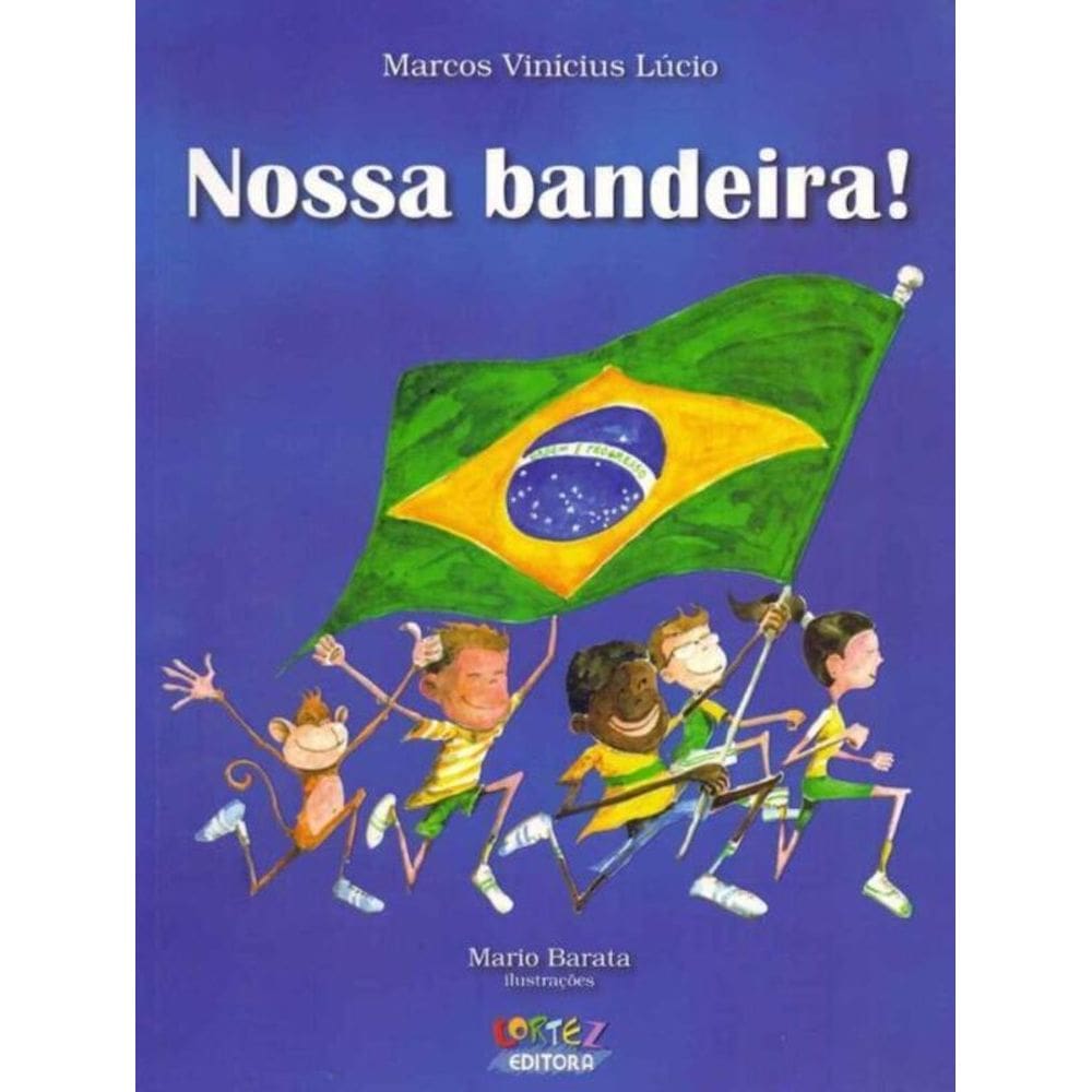 Nossa Bandeira!
