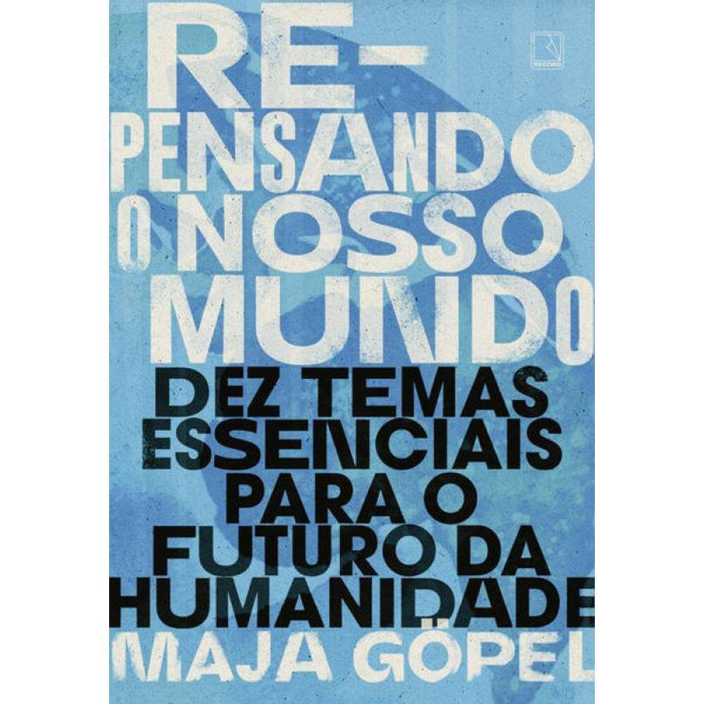 Repensando o nosso mundo