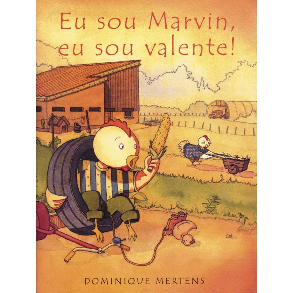 Eu sou Marvin, eu sou valente!